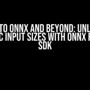 Torch to ONNX and Beyond: Unlocking Dynamic Input Sizes with ONNX Runtime SDK